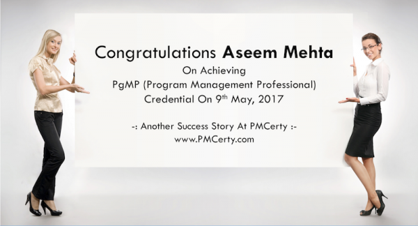 Congratulations Aseem on Achieving PgMP..!