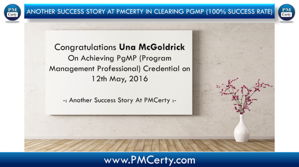 Congratulations Una On Achieving PgMP...!